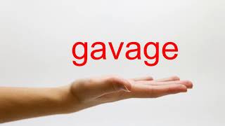 How to Pronounce gavage  American English [upl. by Buchalter8]