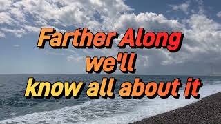 Farther Along Gospel Song hymn  Acapaella Gospel Song Hymn [upl. by Herwick400]