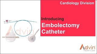 Embolectomy Catheter [upl. by Nehr]