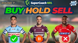 NRL Supercoach 2024  Buy Hold and Sell  Round 7 Trade Targets [upl. by Rayford]