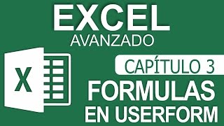 Curso Excel Avanzado  Capitulo 3  Formulas en UserForm [upl. by Lander]