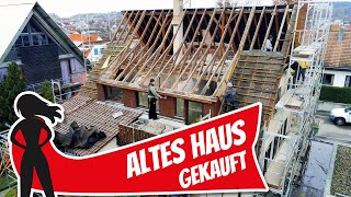 Altes Haus gekauft Sanierung – Stories und Tipps Neu bei uns Hausbau Helden [upl. by Odnomra]