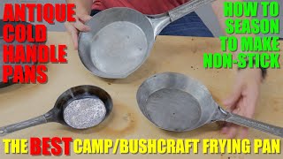 The BEST CampBushcraft Frying Pan  Antique Cool Handle Pans and How to Season Them [upl. by Nalac]