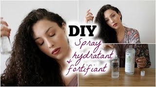 DIY CHEVEUX  Spray capillaire hydratant et fortifiant [upl. by Annalla673]