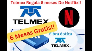 Telmex Regala 6 Meses De Suscripcion Netflix A Sus Clientes [upl. by Odirfliw]