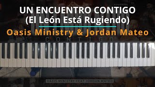 TUTORIAL Un Encuentro Contigo El León Está Rugiendo  Oasis Ministry amp Jordan Mateo [upl. by Seumas]