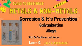 Corrosion amp Its Prevention  Galvanisation amp Alloy  Class 10 Science  CBSERBSE [upl. by Nikolos]