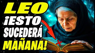 😱♌️ ¡LEO ESTO ES UNA SEÑAL DEL UNIVERSO ¡EL DINERO TE LLOVERÁ POR TODOS LADOS [upl. by Trescha]