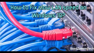 How To FIX Slow LANEthernet speed on Windows 10 Laptop amp PCs 7 FIXES  Latest 2021  101  Works [upl. by Adelheid]