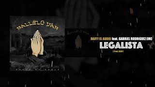 Daffy El Audio Ft Gabriel Rodriguez Emc  Legalista Prod By DLM [upl. by Atla850]