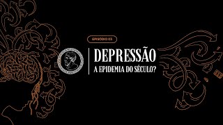 Depressão A Epidemia do Século [upl. by Enomas]