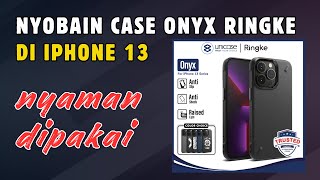 Unboxing amp Mencoba Case Ringke Onyx di iPhone 13 [upl. by Greyso606]