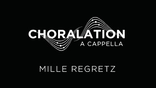 Mille Regretz Josquin des Prez  Choralation A Cappella [upl. by Jolee52]