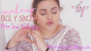 MAQUILLAJE PARA SAN VALENTIN  SALUDOS MAKEUP FOR VALENTINES DAY [upl. by Lledal]