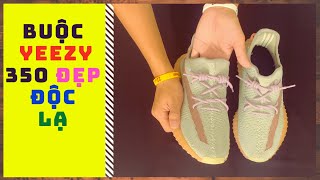 Buộc Yeezy 350 Đẹp Độc Lạ  How to lace Adidas Yeezy Boost 350 [upl. by Horn]