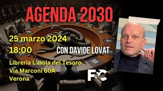 AGENDA 2030  Lanalisi di Davide Lovat [upl. by Lebazej528]