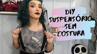 DIY  Suspensório sem costura  Suelen Candeu [upl. by Tandi372]