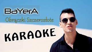 BAYERA  Obrączki Szczerozłote KARAOKE 2018 NOWOŚĆ Disco Polo [upl. by Erdeid]