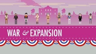 War amp Expansion Crash Course US History 17 [upl. by Ardnal]