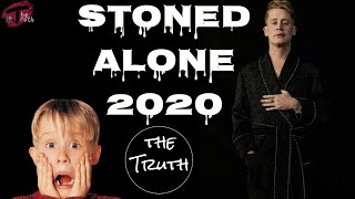 stoned alone 2020  The Truth [upl. by Ahsimat]