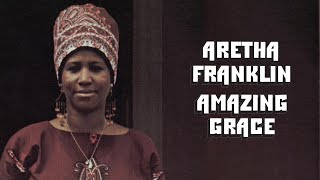 Aretha Franklin  Amazing Grace Full Album Official Video [upl. by Toffic40]