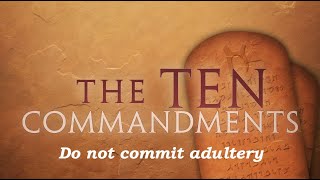 Smithville CRC quotYou Shall Not Commit Adultery 7th Commandmentquot [upl. by Led]