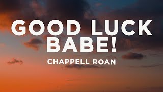 Chappell Roan  Good Luck Babe Lyrics [upl. by Sheree110]