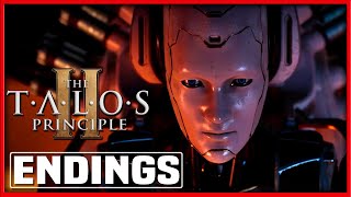 THE TALOS PRINCIPLE 2  3 Endings  Last Faith  Momentum Deferred  Certain Fathoms in the Earth [upl. by Zinn]