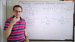 Fracciones algebraicas fracciones continuas parte 1 [upl. by Merrilee617]