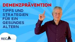 Demenzprävention Tipps und Strategien für ein gesundes Altern [upl. by Mauceri]