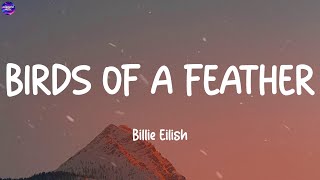 Billie Eilish  BIRDS OF A FEATHER Lyric  Clean Bandit Katy Perry Eminem [upl. by Kulseth353]