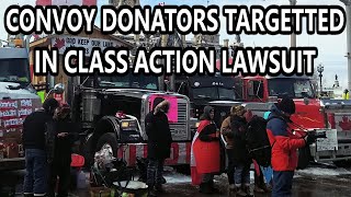 Freedom Convoy Donators Are Defendants In Class Action Lawsuit [upl. by Shotton]