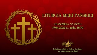 Liturgia Męki Pańskiej  Transmisja na żywo [upl. by Eseuqram93]