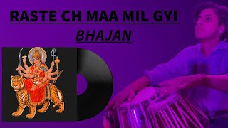 RASTE CH MAA MIL GYI  BHAJAN  TABLA  SOLO  Lovish Love  MUSIC  trending reach [upl. by Hepzi418]