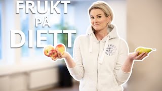 5 TING DU BØR VITE OM FRUKT NÅR DU SKAL NED I VEKT  og ellers Så mye frukt kan du spise [upl. by Weikert]