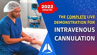 The Complete Guide to Intravenous IV Cannulation LIVE DEMO  2022 update [upl. by Cornela]