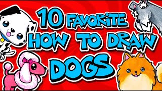 How To Draw Dogs Our Top 10 Favorite Dog Lessons [upl. by Filbert]