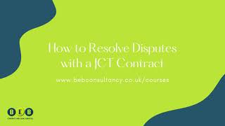 How to Resolve Disputes with JCT Contracts [upl. by Brandt]