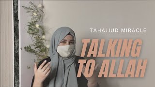 Talking to Allah  My Tahajjud Miracle Story [upl. by Oxley578]