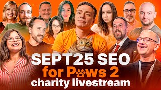 SEO FOR PAWS SEP25 24  Charity Live Stream [upl. by Ahseyn80]