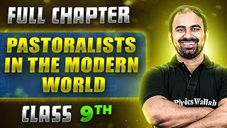 Pastoralists In The Modern World FULL CHAPTER  Class 9th History  Chapter 4  Neev [upl. by Naehs941]