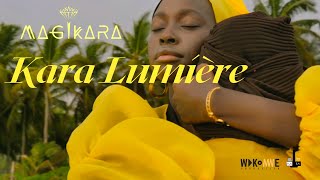 Magikara  KARA LUMIERE Clip Officiel [upl. by Blen]