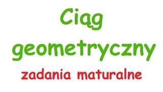 Ciąg geometryczny iloraz suma ciągu wzór ogólny ciągu 3 kolejne elementy ciągu WŁASNOŚCI CECHY [upl. by Song]