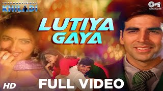 Lutiya Gaya Full Video  International Khiladi  Akshay Kumar amp Twinkle Khanna [upl. by Elnora]