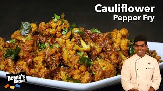 Cauliflower Pepper Fry Recipe in Tamil  Cauliflower Masala Recipe  CDK 468  Chef Deenas Kitchen [upl. by Kosiur]