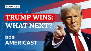 US election results What will Trump do now  BBC Americast [upl. by Eniamor402]