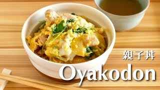 How to Make Oyakodon Japanese Chicken and Egg Rice Bowl Recipe  OCHIKERON  Create Eat Happy [upl. by Fellner866]