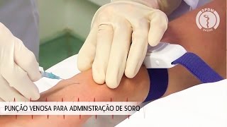 Punção venosa para administração de soro [upl. by Anemolihp]