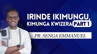 IRINDE IKIMUNGU KIMUNGA KWIZERA  PART 1  Pr Senga Emmanuel [upl. by Barabas]