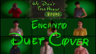 We Dont Talk About Bruno  ENCANTO Cover DUET Version [upl. by Lertnahs106]